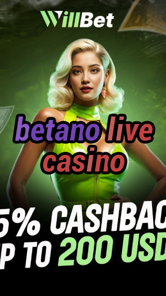 betano live casino-12wincasinoonline.igamblingorder.com
