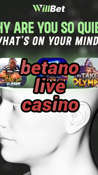 betano live casino-12wincasinoonline.igamblingorder.com